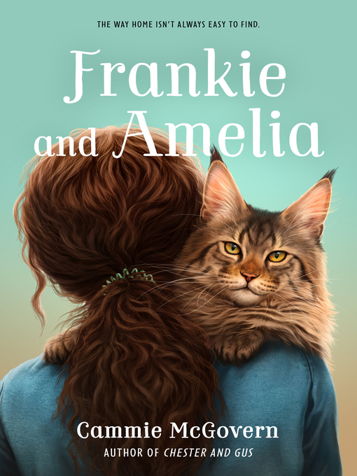 Title details for Frankie and Amelia by Cammie McGovern - Wait list